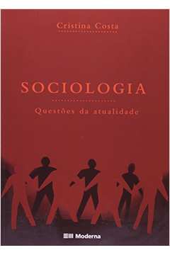 Sociologia - Questões da Atualidade