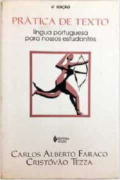 Prática de Texto - Língua Portuguesa para Nossos Estudantes
