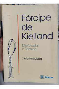 Forcipe de Kielland Morfologia e Tecnica