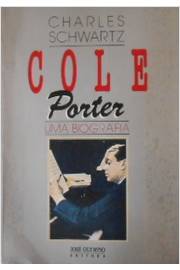 Cole Porter - uma Biografia