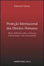 Proteção Internacional dos Direito Humanos de Emerson Garcia pela Lumen (2009)
