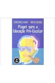 Piaget para a Educação Pré-escolar