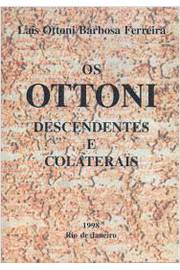 Os Ottoni - Descendentes e Colaterais