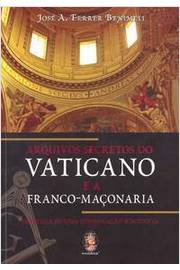 Arquivos Secretos do Vaticano e a Franco-maçonaria