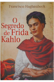 O Segredo de Frida Kahlo