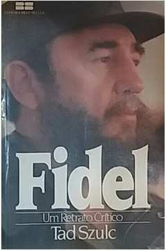 Fidel - um Retrato Crítico