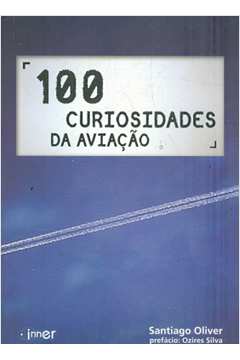 100 Curiosidades da Aviação