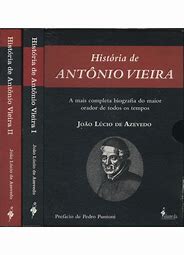 História de Antônio Vieira - Box Com 2 Volumes