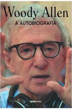 Woody Allen - a Autobiografia