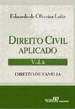 Direito Civil Aplicado - Vol. 5 - Direito de Família