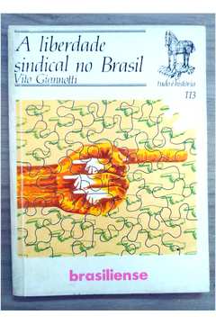 A Liberdade Sindical no Brasil - Tudo é História 113