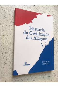 História da Civilização das Alagoas