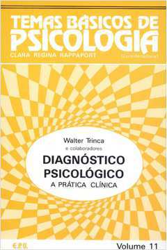 Diagnóstico Psicológico - a Prática Clínica Vol 11