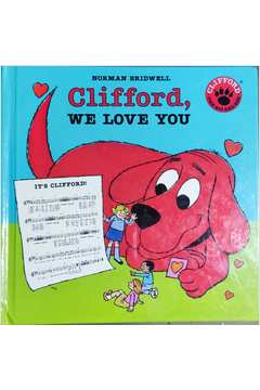Clifford: We Love You