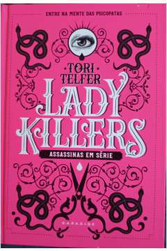 Lady Killers - Assassinas Em Série