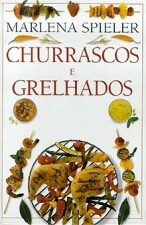 O Livro dos Churrascos & Grelhados