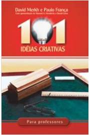 101 Idéias Criativas - para Professores