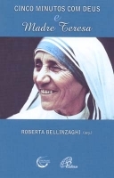 Cinco Minutos Com Deus e Madre Teresa