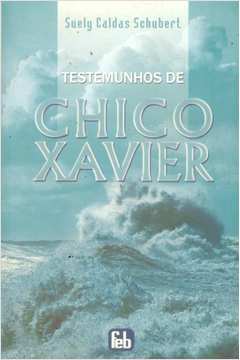 Testemunhos de Chico Xavier