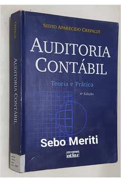 Livro: Auditoria Contábil: Teoria E Prática - Silvio Aparecido Crepaldi ...