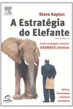 A Estrategia do Elefante