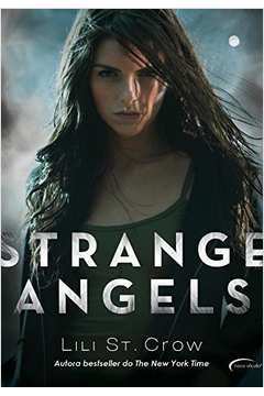 Strange Angels: o Resgate - Livro 1