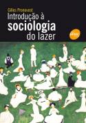 Introdução Sociologia do Lazer