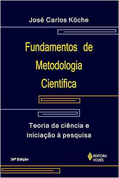 Fundamentos de Metodologia Científica - Teoria da Ciência e Iniciação