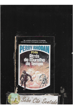 Perry Rhodan P146 -atrás da Muralha do Tempo