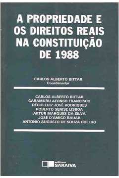 A Propriedade e os Direitos Reais na Constituição de 1988