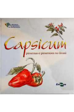 Capsicum - Pimentas e Pimentões no Brasil