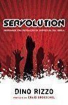 Servolution Inspirando uma Revolução de Serviço na Sua Igreja