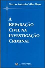 A Reparação Civil na Investigação Criminal