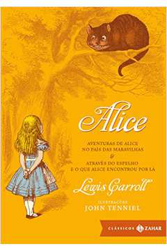 Alice - Aventuras de Alice no País das Maravilhas e Através do Espelho