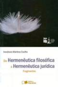 Da Hermenêutica Filosófica à Hermenêutica Jurídica: Fragmentos