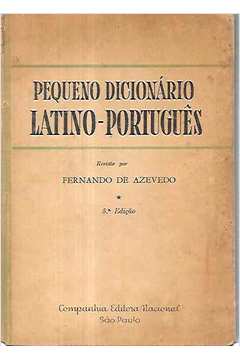 Pequeno Dicionário Latino - Português