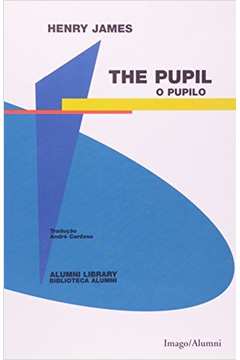 O Pupilo - the Pupil