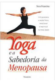 Yoga e a Sabedoria da Menopausa
