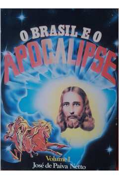 O Brasil e o Apocalipse Vol 1