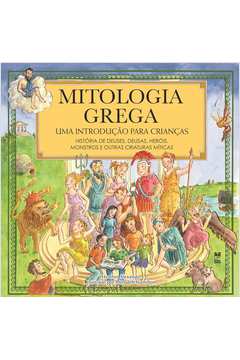 Mitologia Grega uma Introdução para Crianças