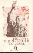Discursos de João Paulo II no Brasil