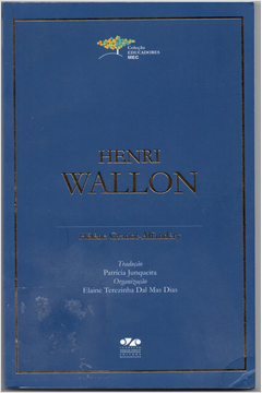 Henri Wallon (coleção Educadores)