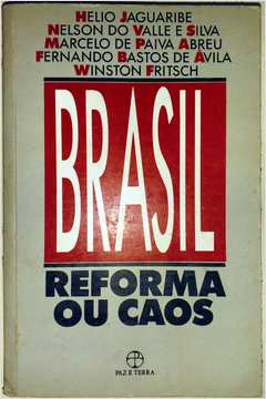 Brasil: Reforma Ou Caos