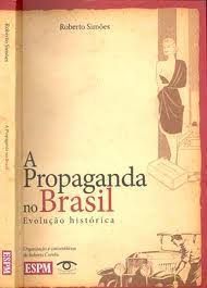 A Propaganda no Brasil: Evolução Histórica