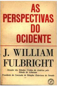 As Perspectivas do Ocidente: Conferências William L. Clayton de 1962-3
