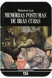 Memórias Póstumas de Brás Cuba - Série Bom Livro