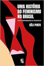 Uma História do Feminismo no Brasil