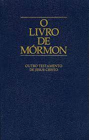 O Livro de Mórmon - Outro Testamento de Jesus Cristo