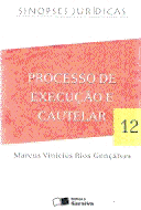 Processo de Execução e Cautelar - Vol. 12