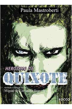 Heroísmo de Quixote